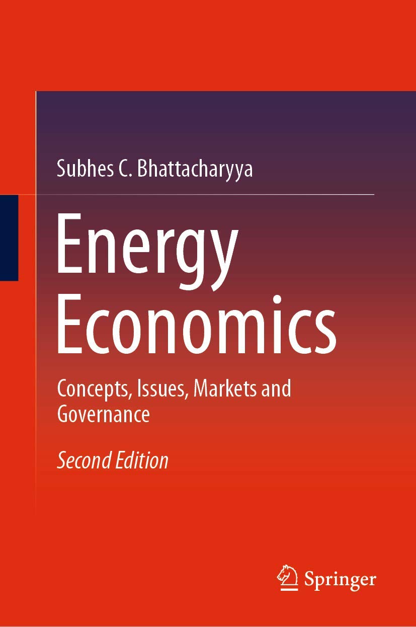 Energy Economics: Concepts, Issues, Markets and Governance baixar o livro de graça