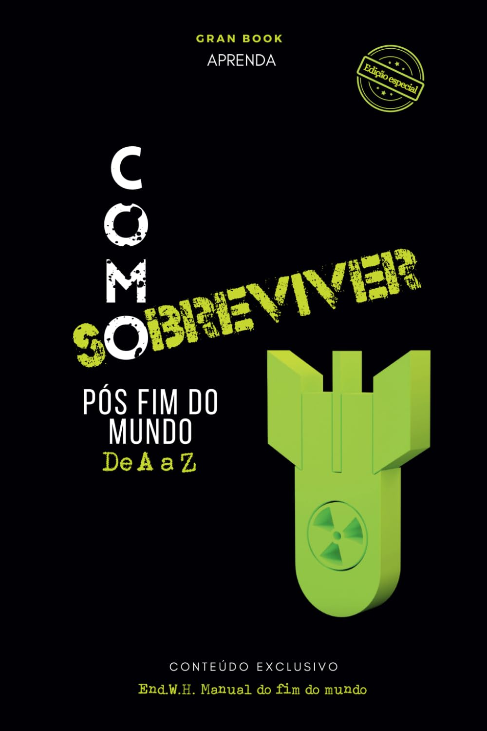 Como sobreviver pós fim do mundo: Aprenda a sobreviver com o manual do fim do mundo (Sobrevivente) (Portuguese Edition) baixar livro de graça