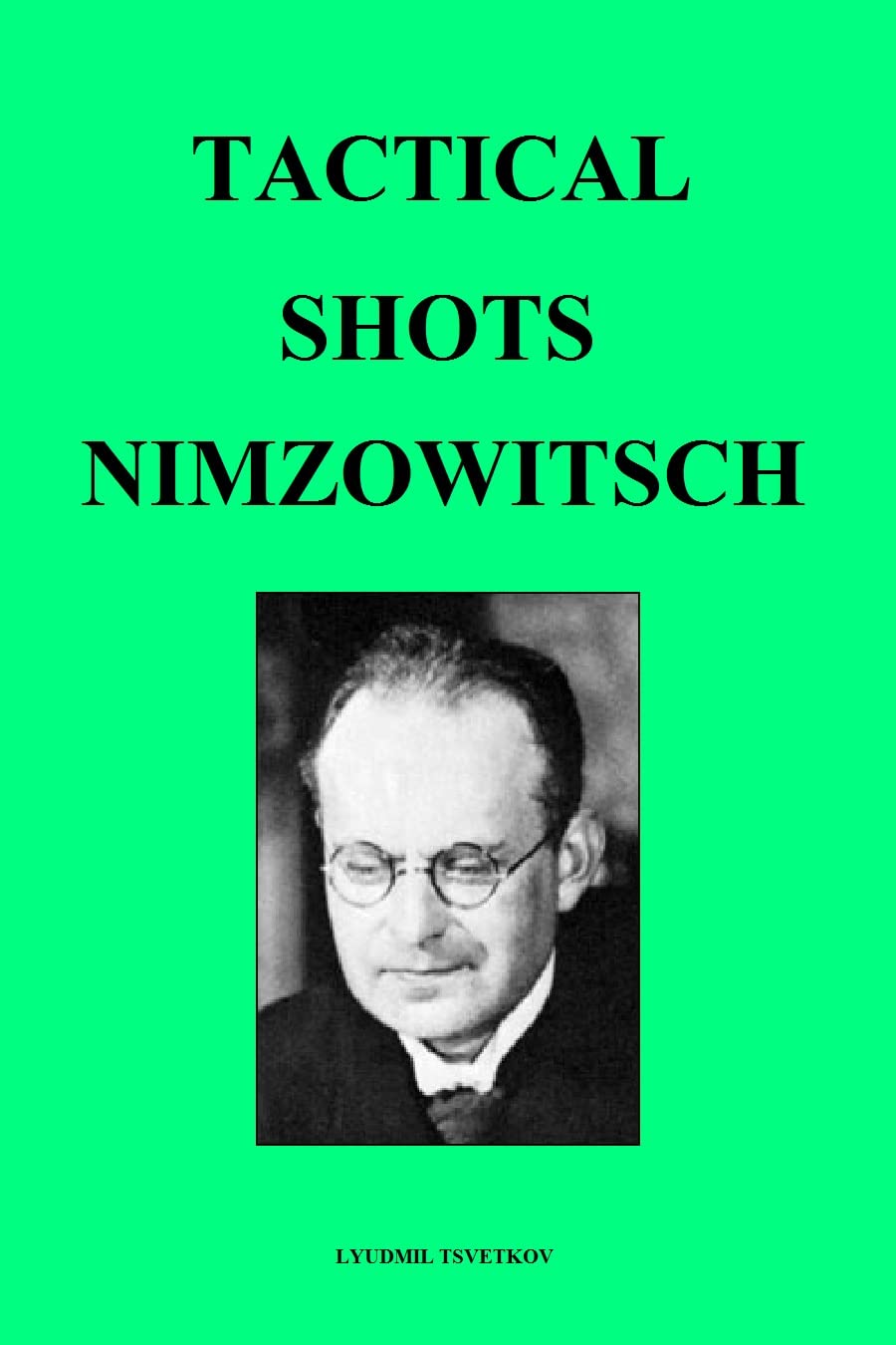 capítulo por capítulo baixar Tactical Shots: Nimzowitsch (English Edition)