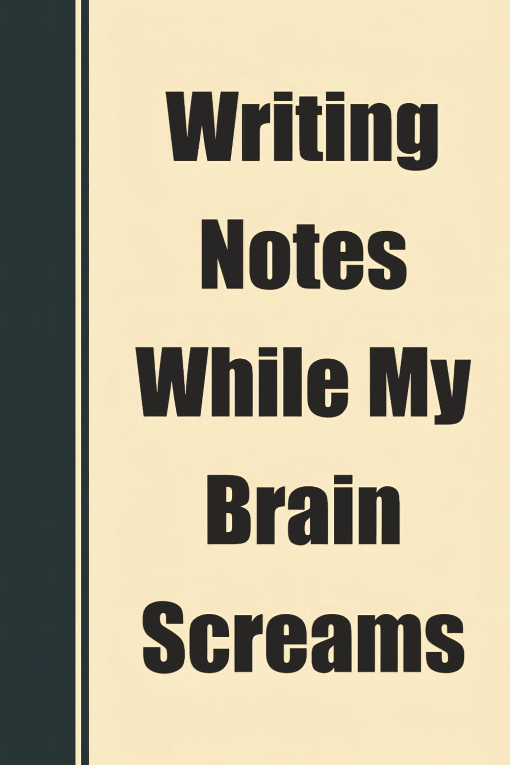 Writing Notes While My Brain Screams: Funny Notebook Gag For Work Coworkers, Employees & Boss - Blank Lined Notebook For Everyday Office Thoughts & Ideas baixar livro de graça