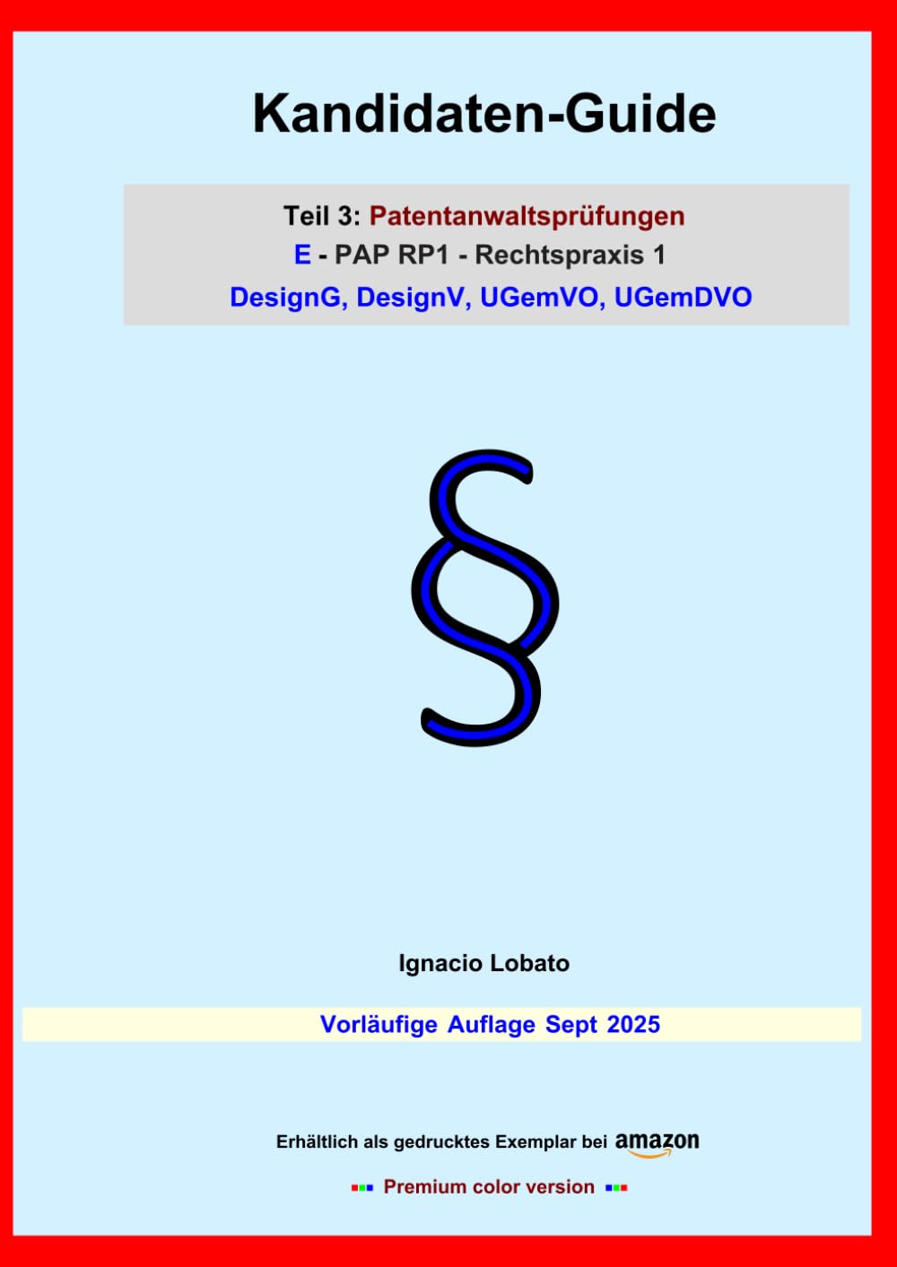 Kandidaten Guide - E - PAP RP1 (Vorläufige Auflage): Patentanwaltsprüfungen (German Edition) baixar livro de graça