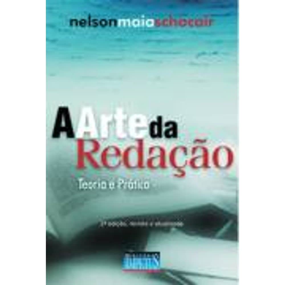 A Arte da Redação. Teoria e Pratica baixar livro de graça