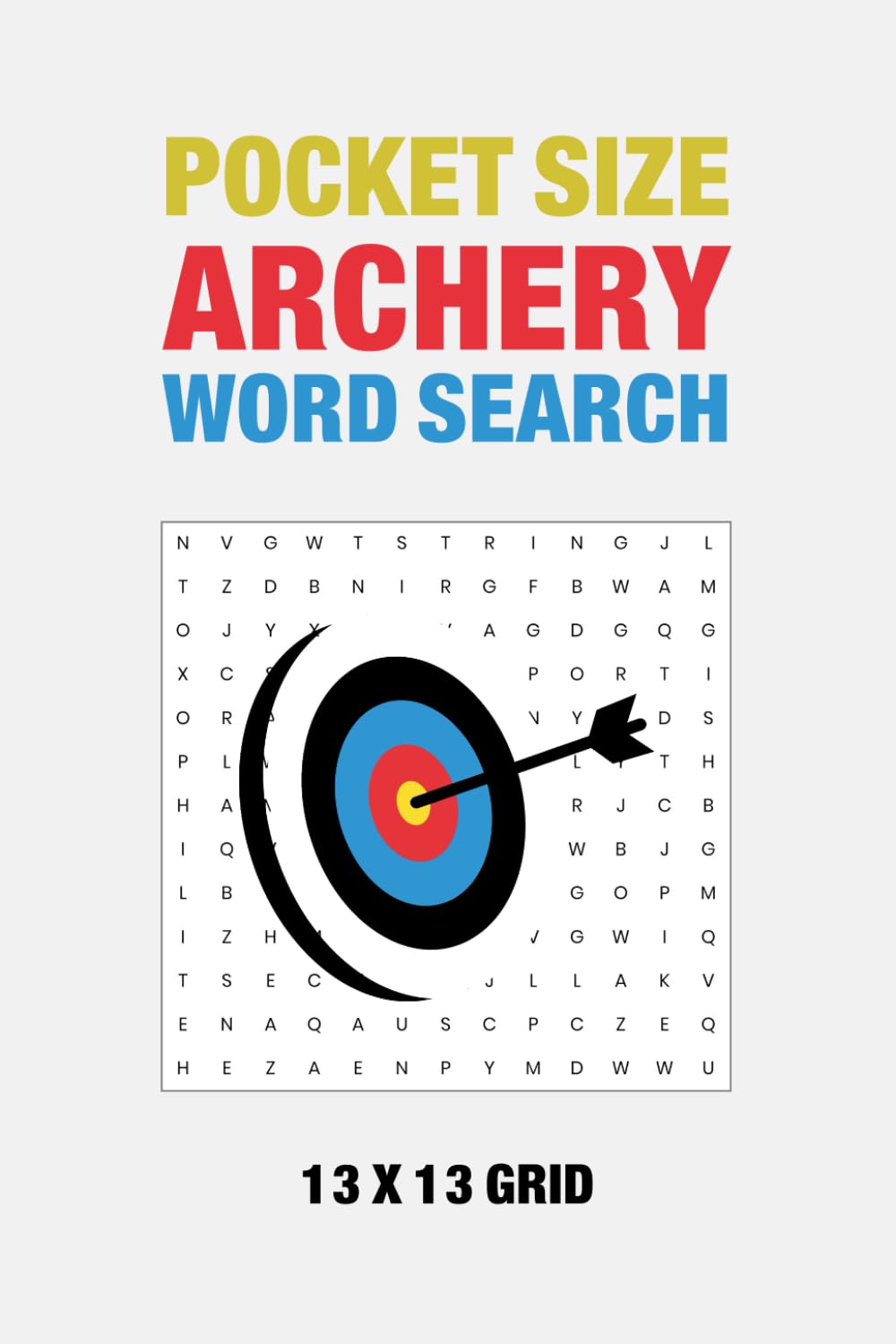 capítulo por capítulo baixar Pocket Size Archery Word Search Book: Small Word Find Puzzle Book About Archery | 13 x 13 Grid | Single-Sided | 4 x 6 inches