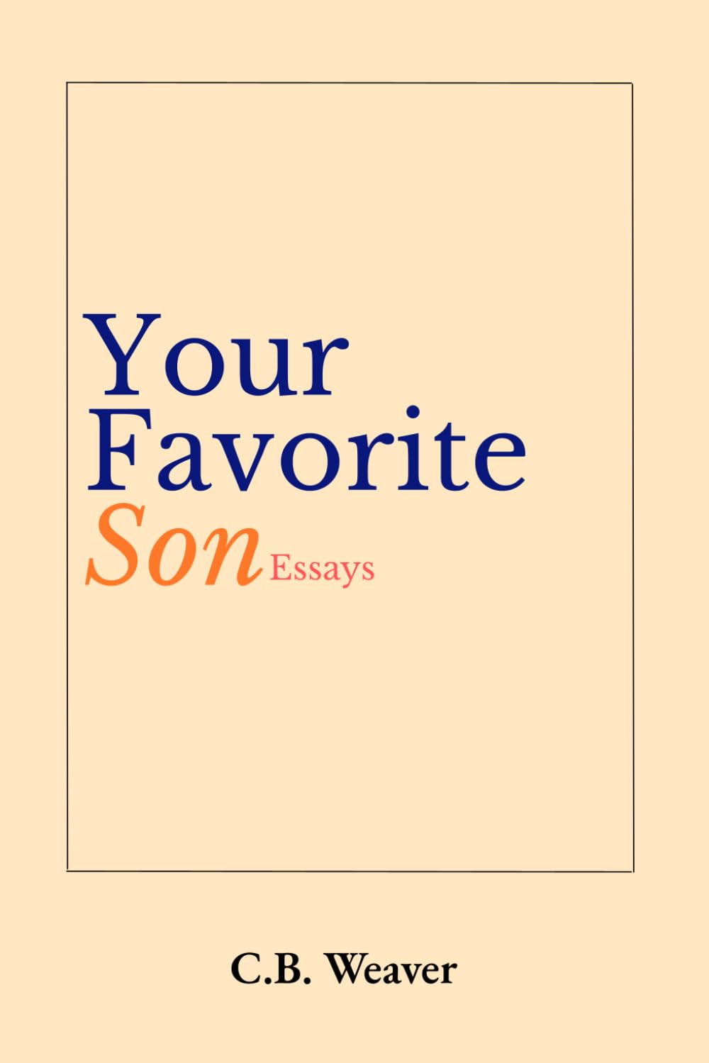 Your Favorite Son: Essays baixar o livro de graça