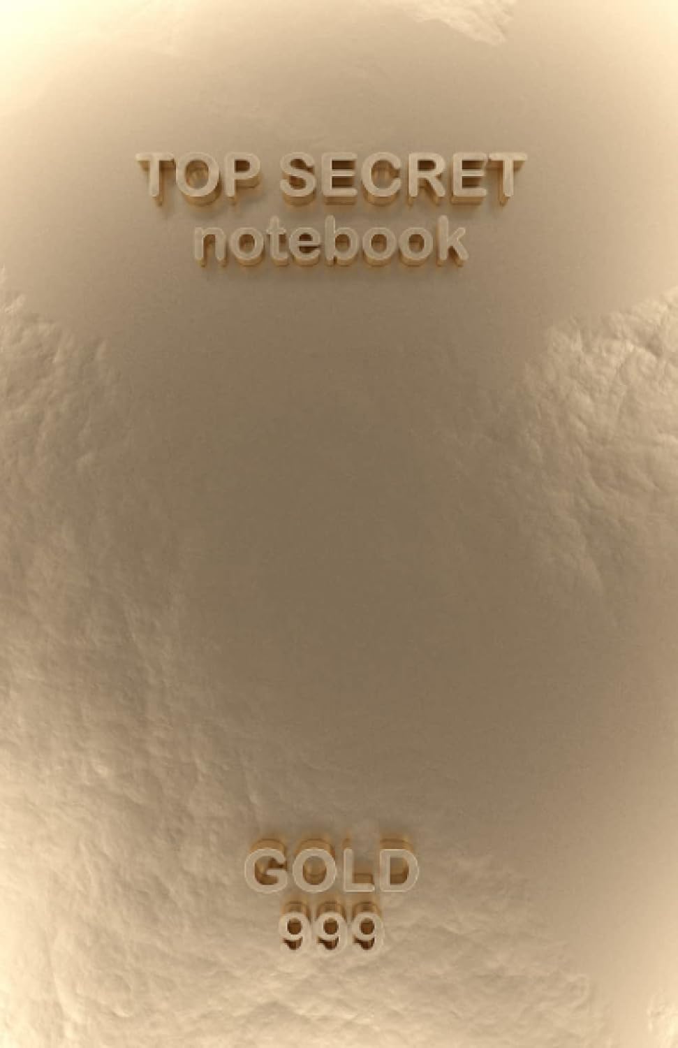 ler totalmente Top Secret Notebook | Made of Pure Gold: Premium 3D Rendered Realistic Gold Cover Notebook | Blank Lined Pages with 3D Realistic Golden Lines
