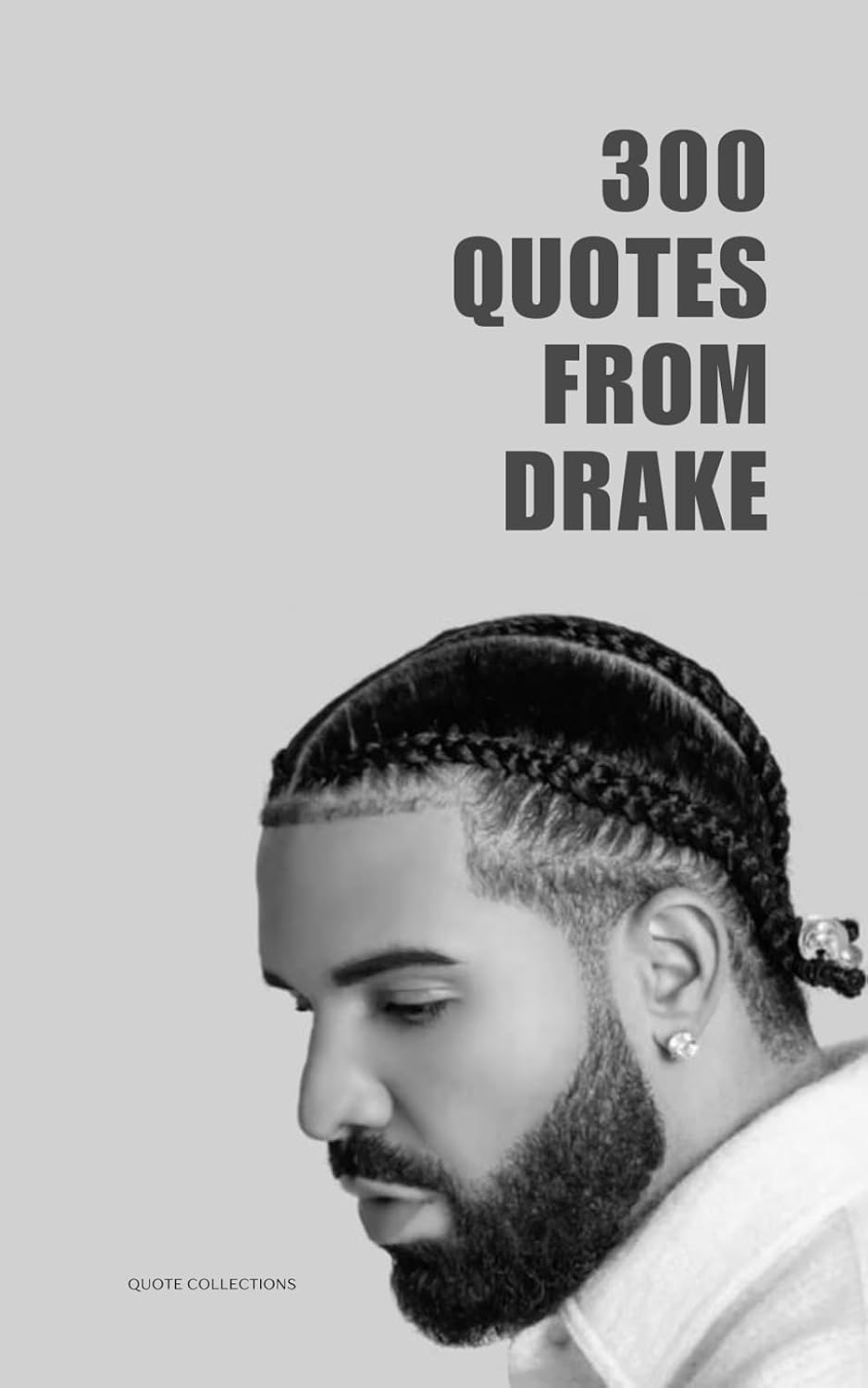ler totalmente 300 Quotes From Drake