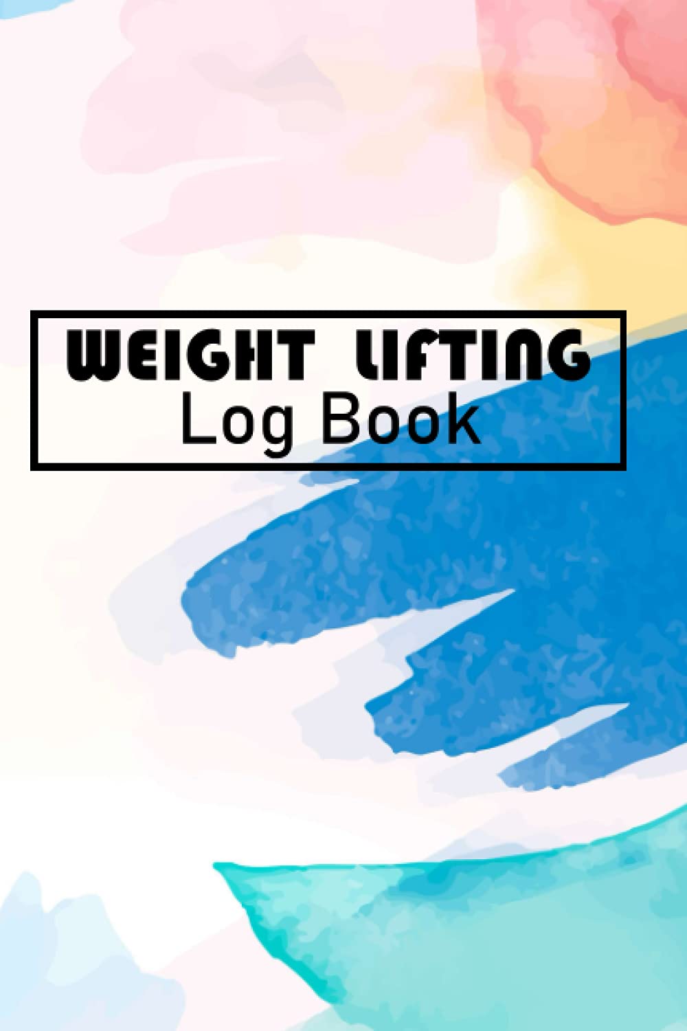 Weight Lifting Log Book: Weight training tracker Track Exercise, Reps, Weight, Sets, For Men, Trainers Women And - Book | 6" x 9" | 120 Pages baixar livro de graça