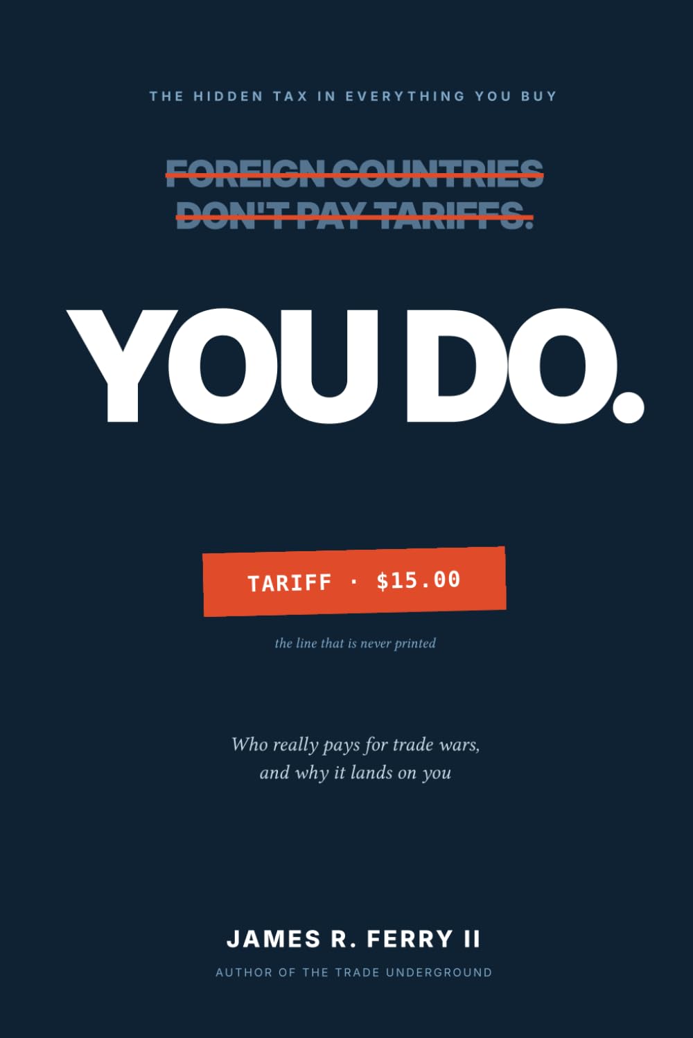 capítulo por capítulo baixar Foreign Countries Don't Pay Tariffs. You Do.