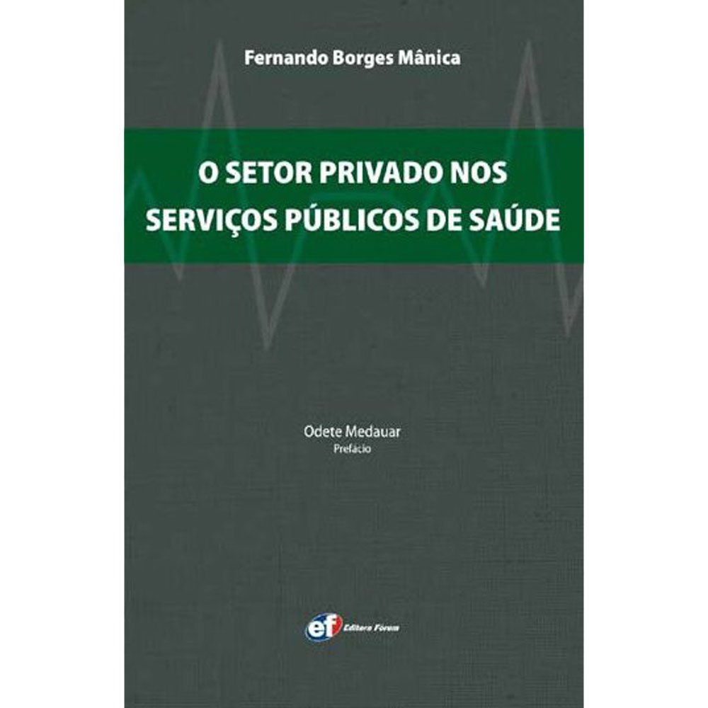 O setor privado nos serviços públicos de saúde baixar o livro de graça