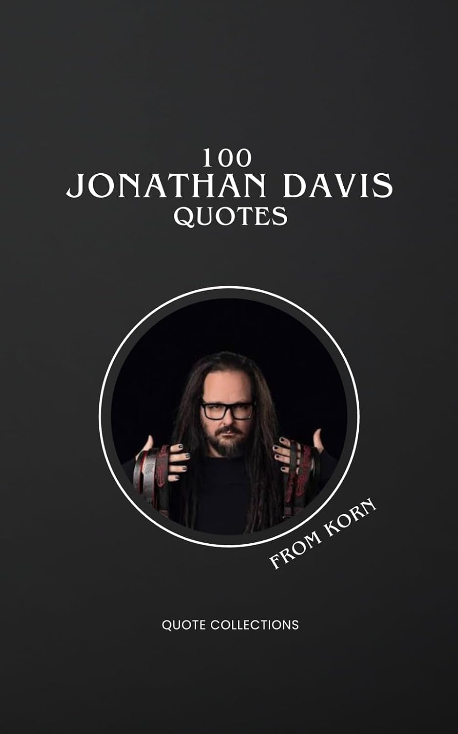 100 Jonathan Davis Quotes: From Korn baixar livro de graça