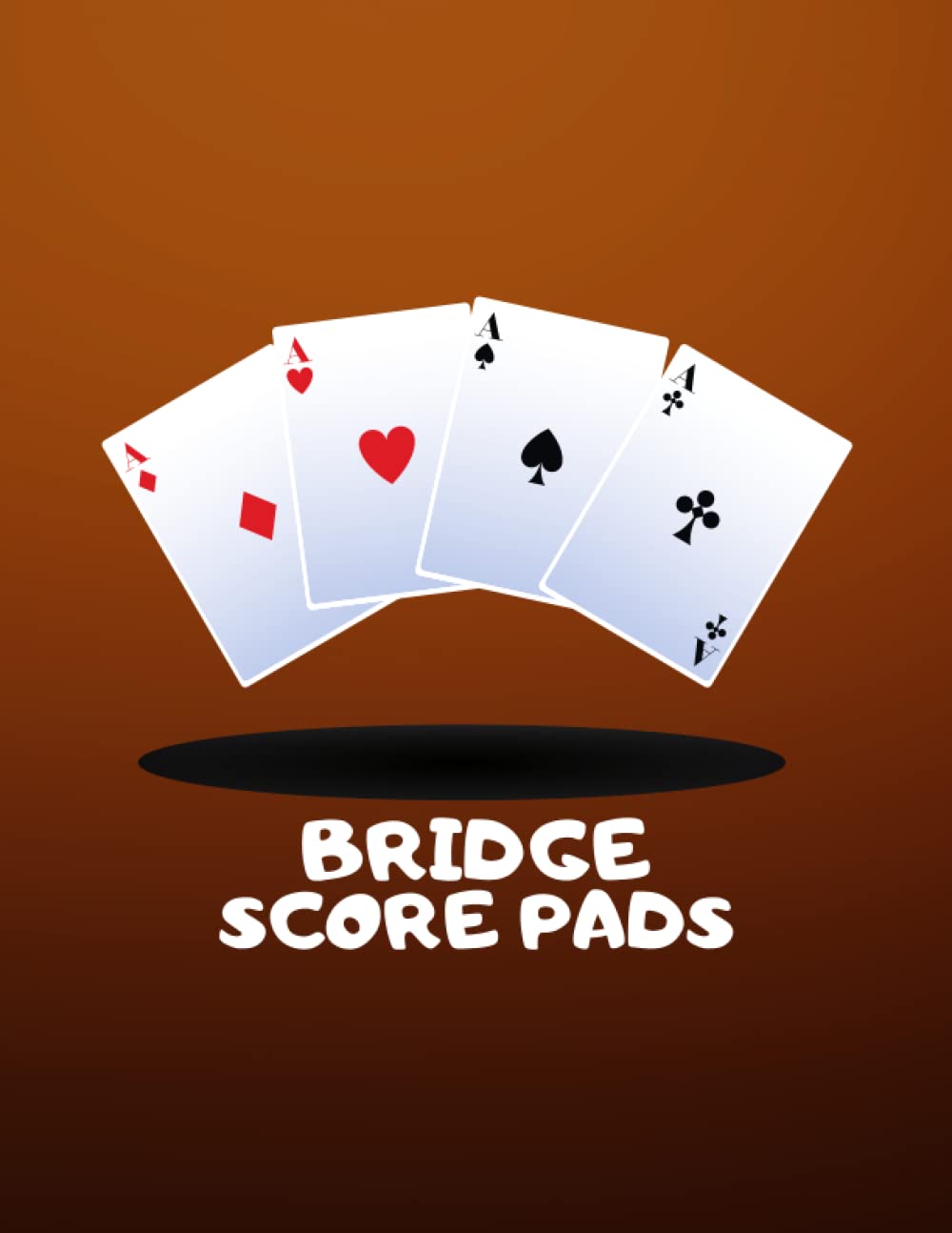 ler totalmente Bridge Score Pads: 102 "Bridge Score" Sheets Score Recording Notebook, Bridge Score Sheets With Points Guide, "Bridge" Card Game | "Bridge" Score Sheets Book For Over 100 Games