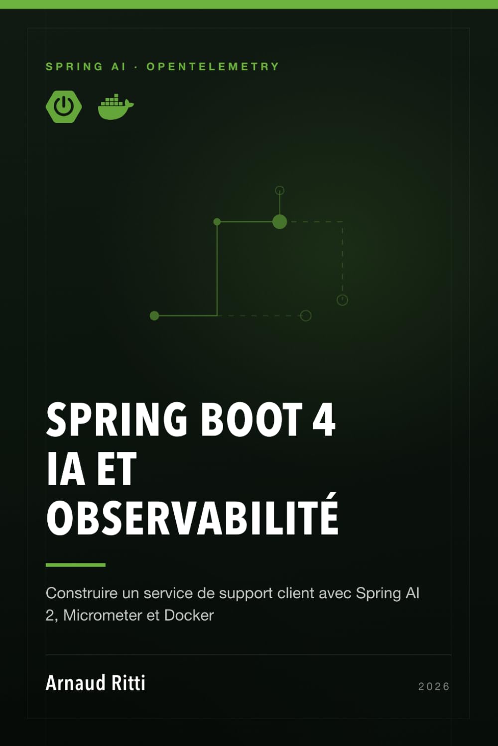 ler totalmente Spring Boot 4, IA et observabilité: Construire un service de support client avec Spring AI 2, Micrometer et Docker (French Edition)