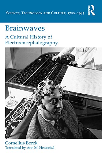 ler totalmente Brainwaves: A Cultural History of Electroencephalography (Science, Technology and Culture, 1700-1945) (English Edition)