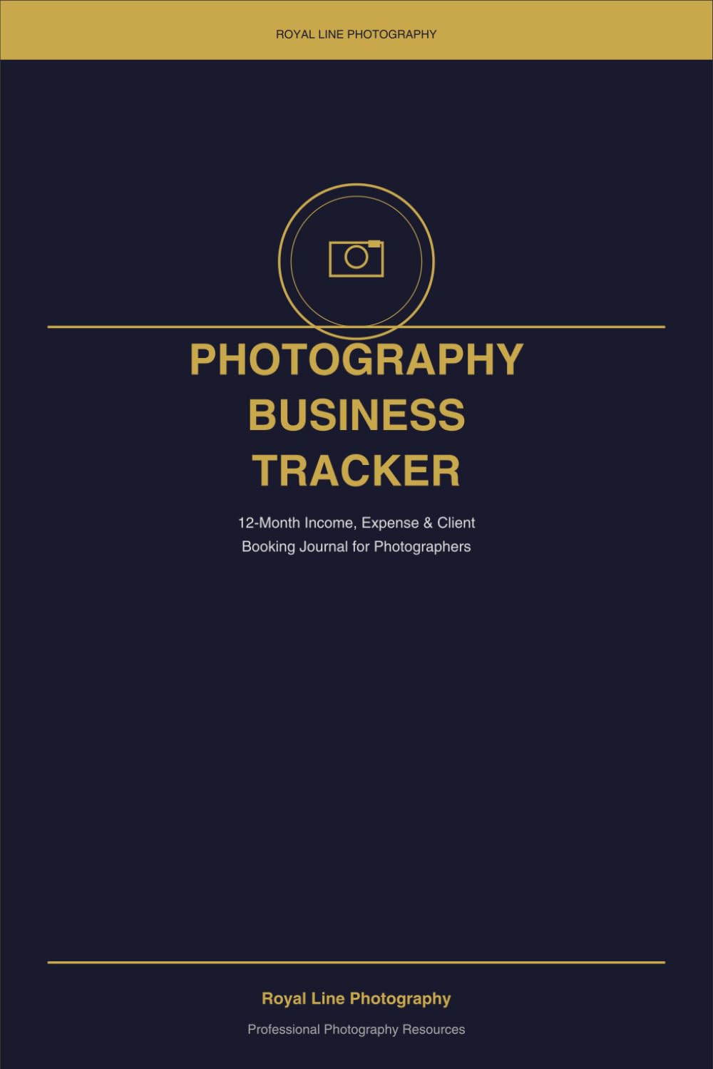 Photography Business Income & Expense Tracker: Monthly Bookkeeping Journal for Photographers | Client Bookings, Revenue Log, Annual Summary | 12-Month Planner baixar o livro de graça