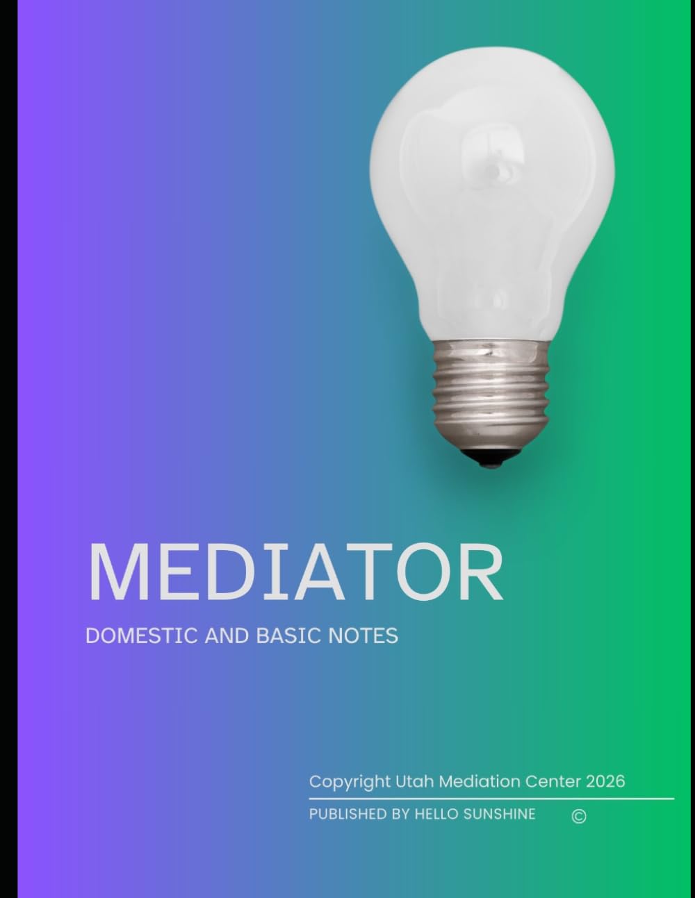 Mediators Notes: Mediation Domestic and Basic notes baixar o livro de graça