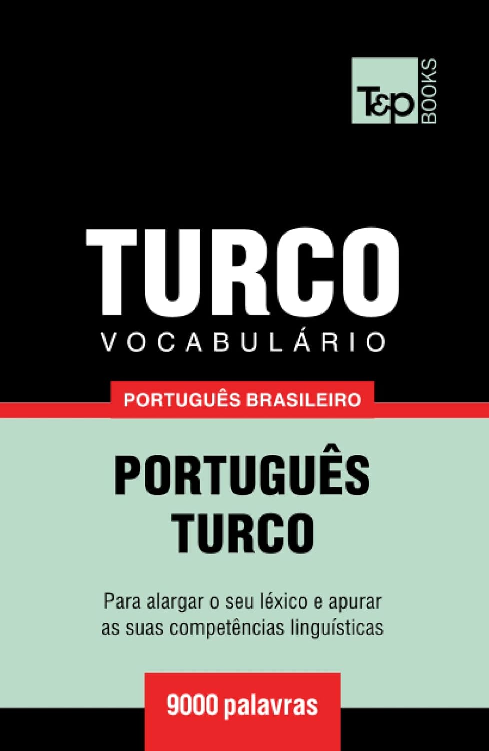 capítulo por capítulo baixar Vocabulário Português Brasileiro-Turco - 9000 palavras (Brazilian Portuguese Collection) (Portuguese Edition)