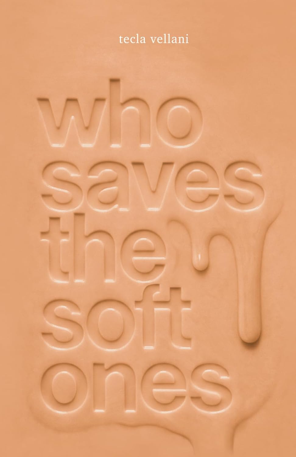 Who Saves the Soft Ones baixar o livro de graça