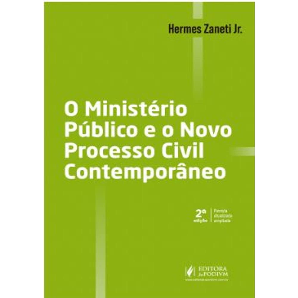 ler totalmente O Ministério Público E O Novo Processo Civil Contemporâneo - 2ª Edição (2021)