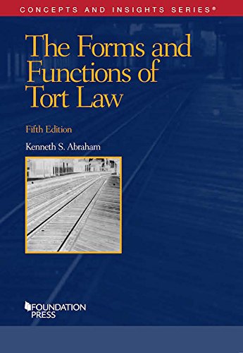 The Forms and Functions of Tort Law (Concepts and Insights) (English Edition)