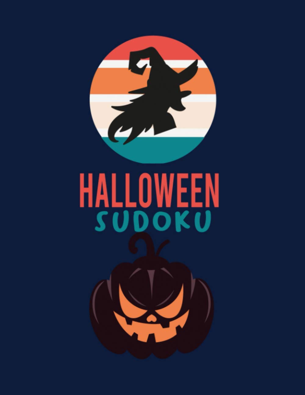 Halloween sudoku: Halloween sudoku puzzle books for kids ages 8-12, Funny & Amazing Children Holiday gift baixar livro de graça