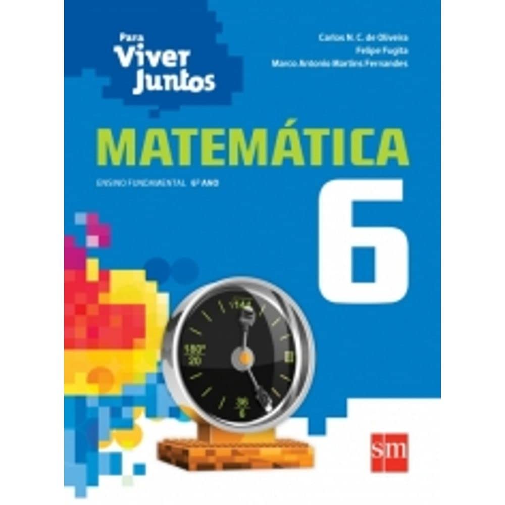 Para Viver Juntos. Matemática 6
