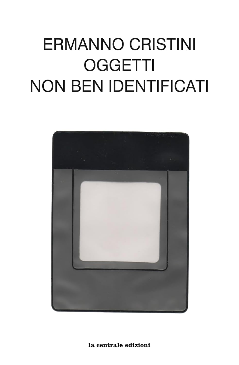 capítulo por capítulo baixar Oggetti non ben identificati (la centrale edizioni) (Italian Edition)