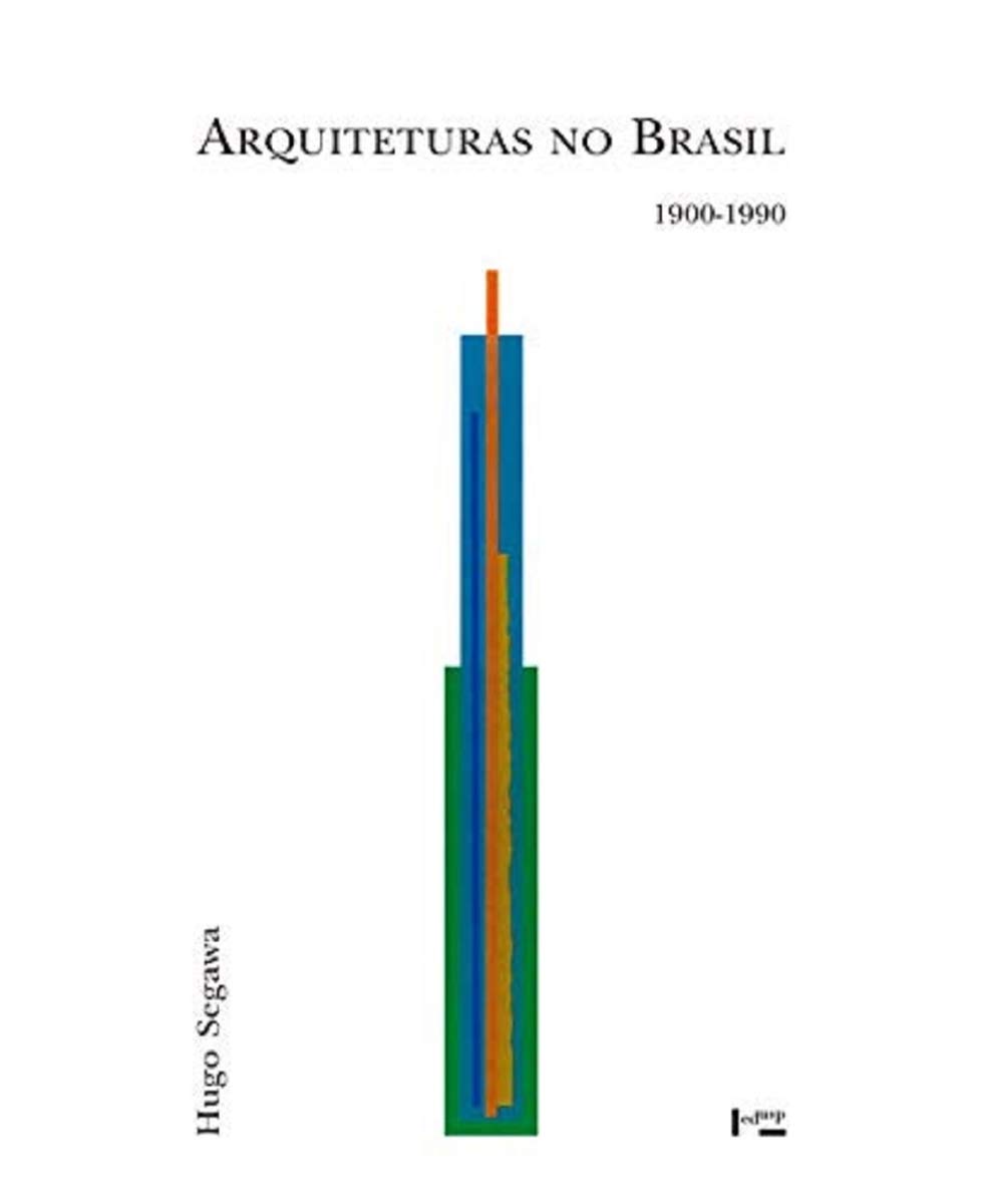 Arquiteturas no Brasil 1900-1990