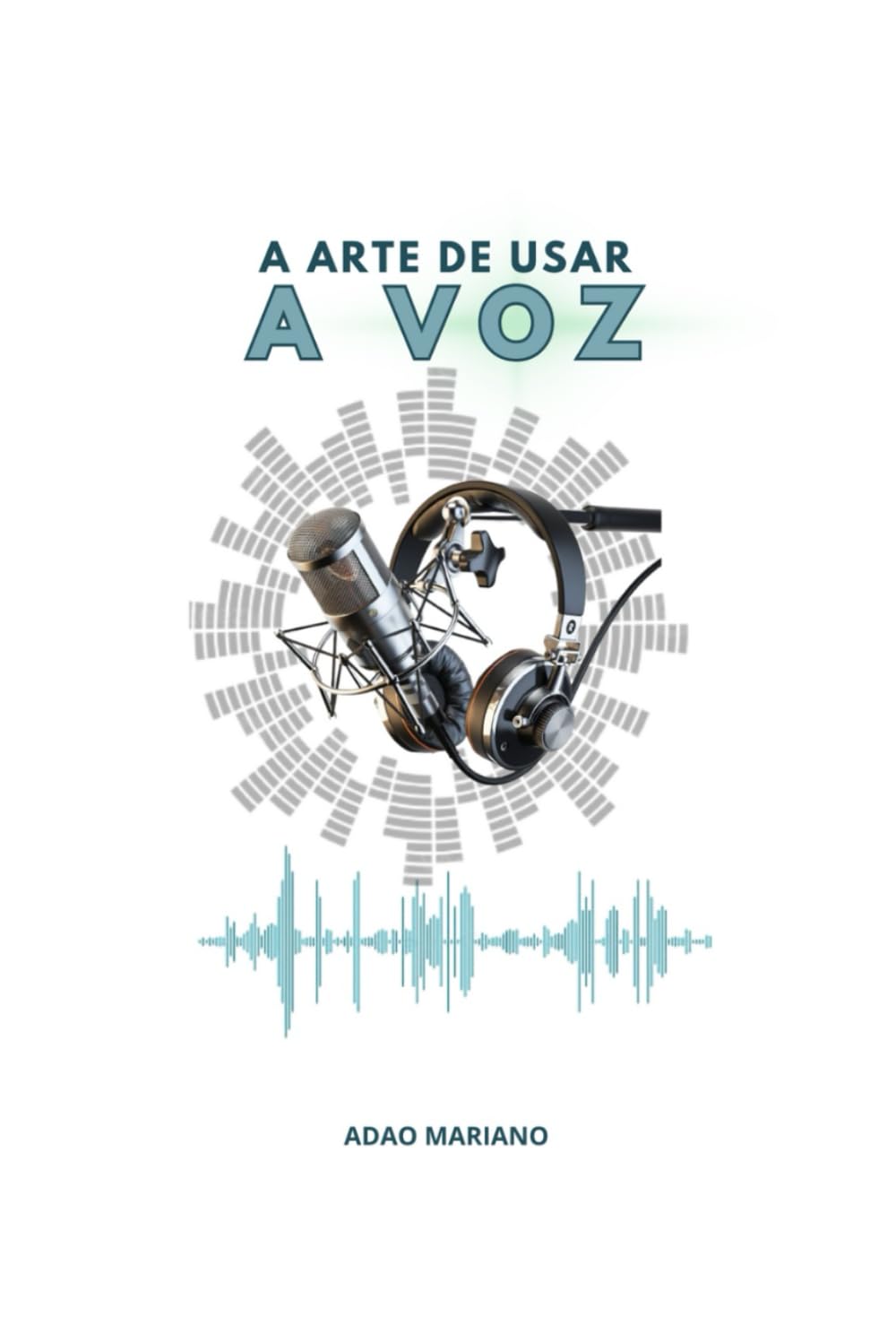 capítulo por capítulo baixar A Arte de Usar a Voz: Voz (Portuguese Edition)