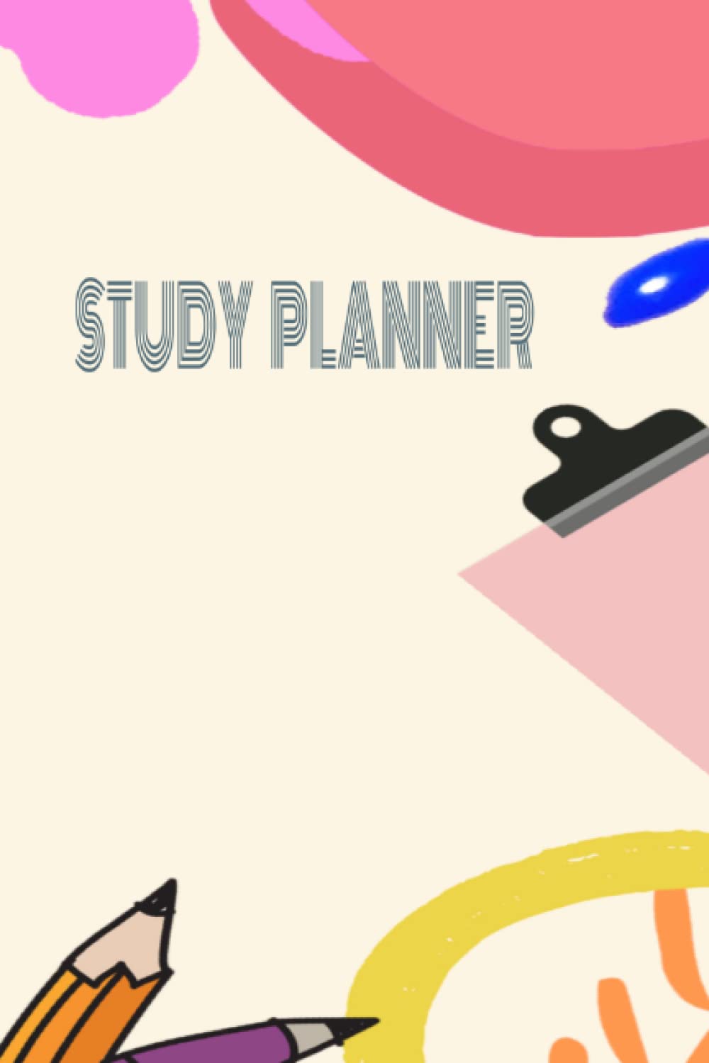 ler totalmente Student Study Weekly Planner / Notebook to Increase Productivity, Achieve Your Goals and Stick to a Plan – Organizer, Paper Back, Nice Design, 6 x 9, 83 Pages.