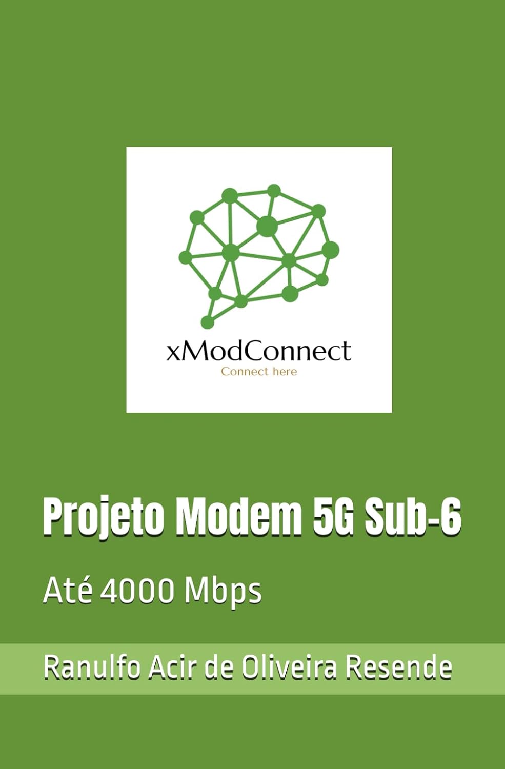 Projeto Modem 5G Sub-6: Até 4000 Mbps (Portuguese Edition) baixar livro de graça