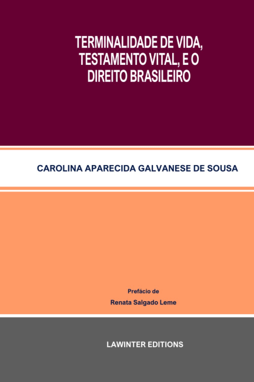 ler totalmente TERMINALIDADE DE VIDA, TESTAMENTO VITAL, E O DIREITO BRASILEIRO (Portuguese Edition)