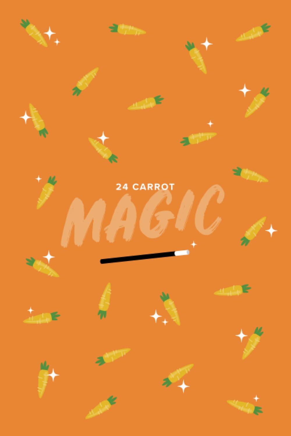 capítulo por capítulo baixar 24 Carrot Magic: 6x9, 120 page, Dot Grid Notebook, Journal, Composition Notebook, Sketch Pad, Lettering Book, Work Book