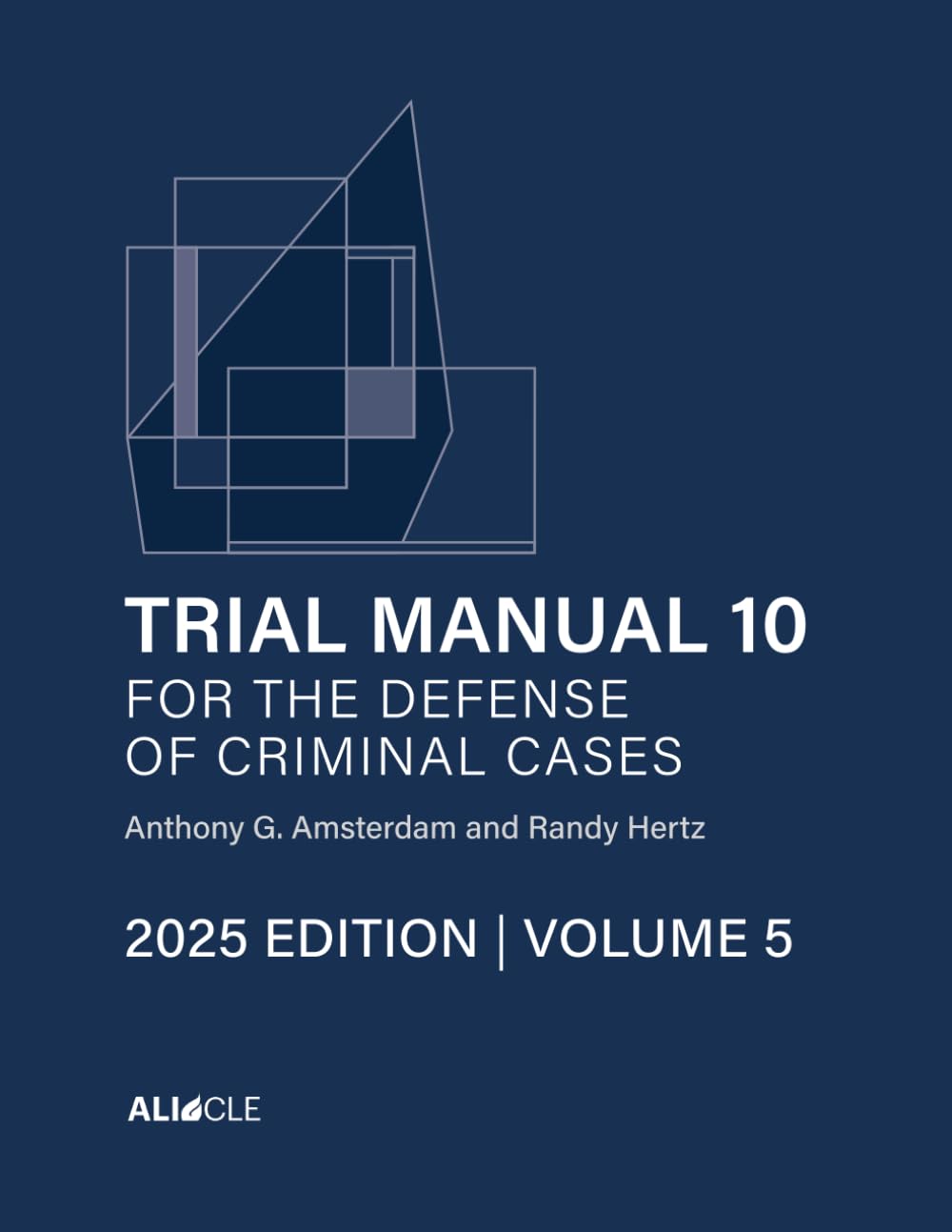 Trial Manual 10 for the Defense of Criminal Cases, Volume 5: 2025 Edition baixar o livro de graça