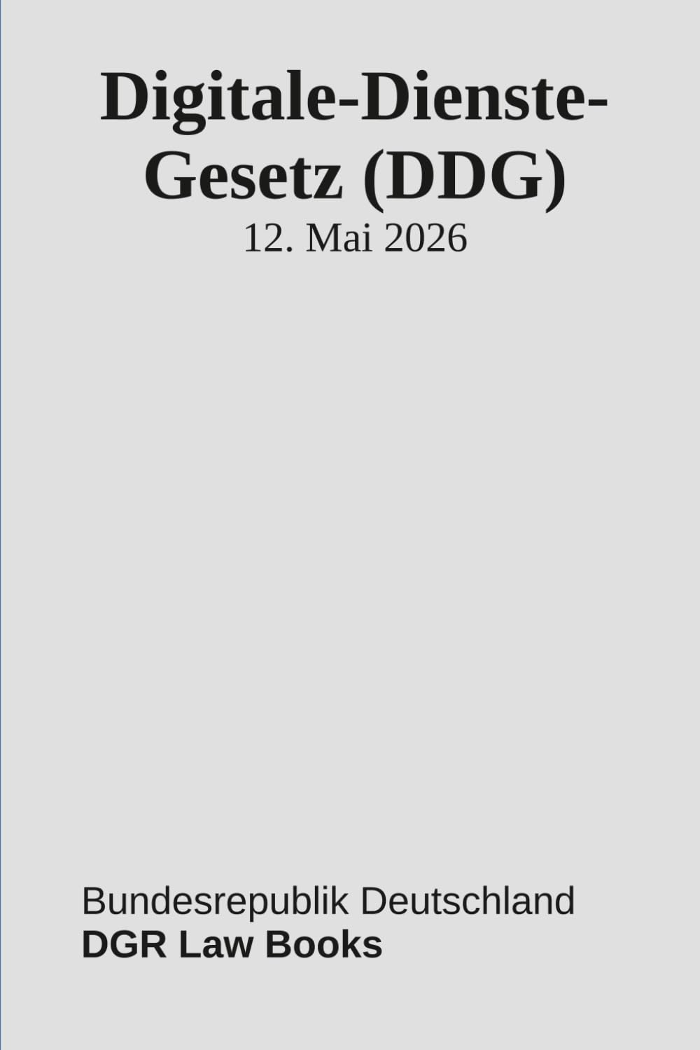 ler totalmente Digitale-Dienste-Gesetz: DDG (German Edition)