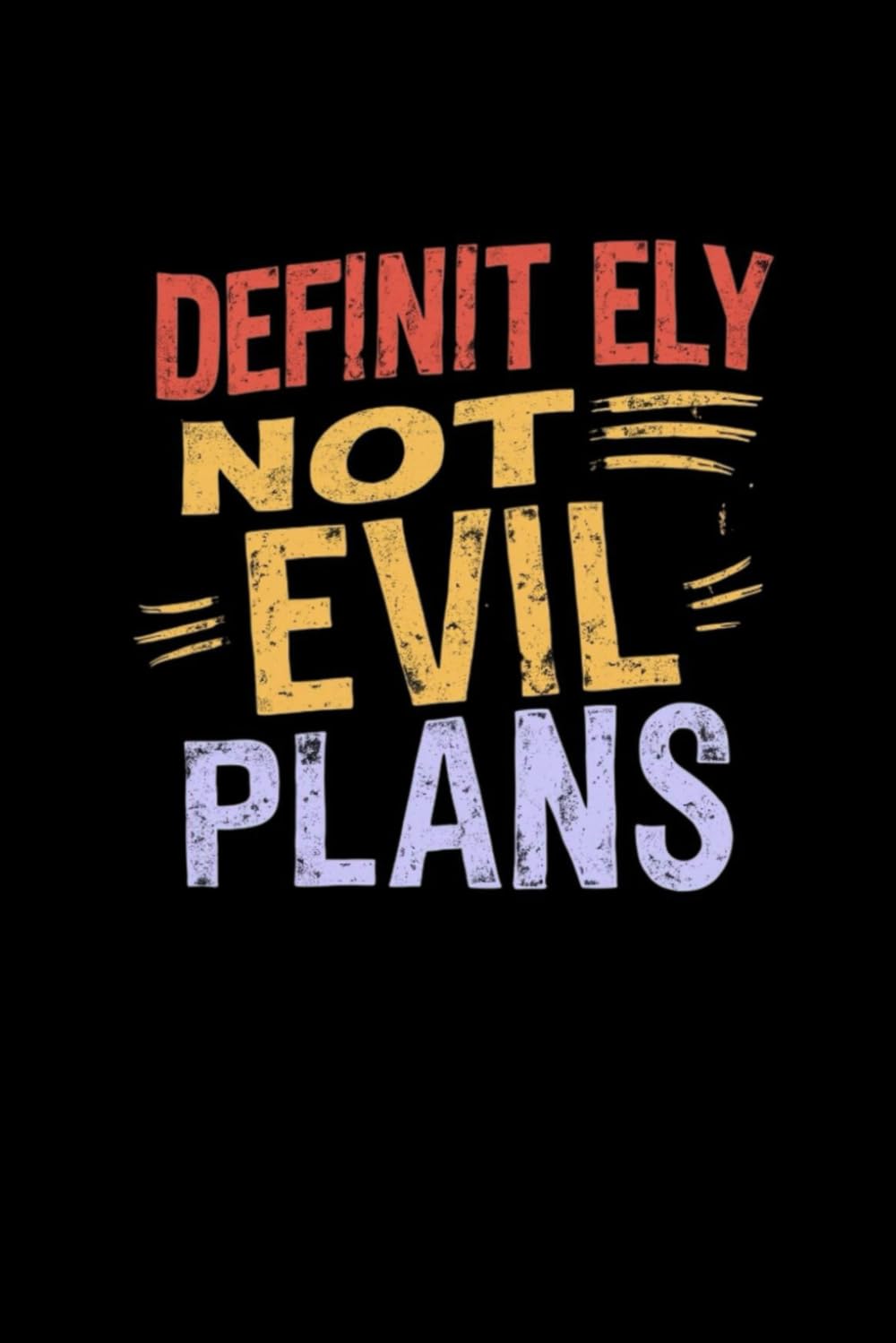 ler totalmente Definitely Not Evil Plans: Lined notebook
