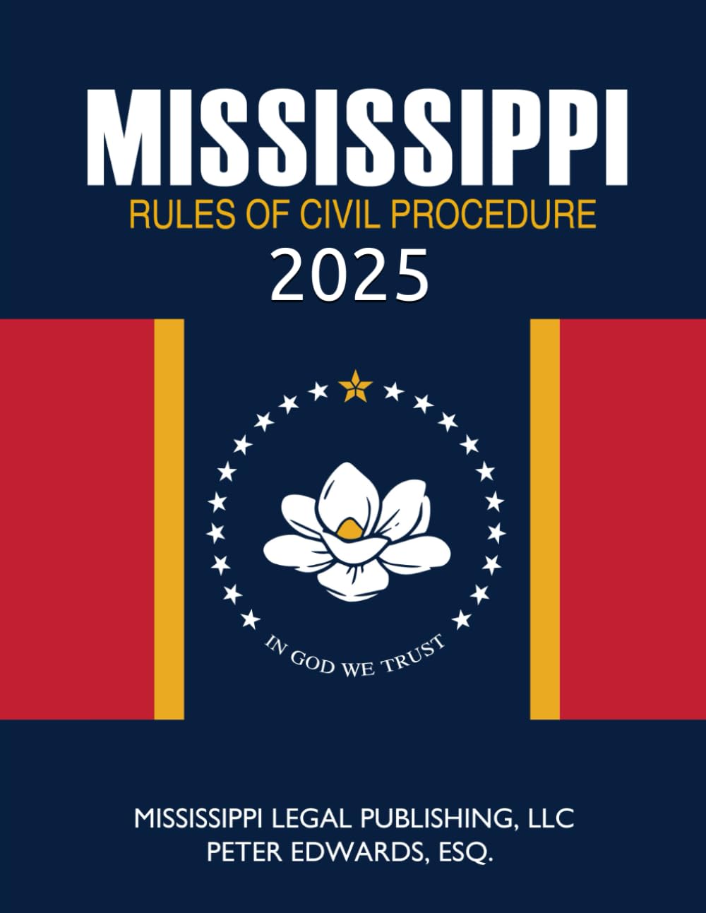 Mississippi Rules of Civil Procedure 2025: Complete Rules in Effect as of August 1, 2025 baixar o livro de graça