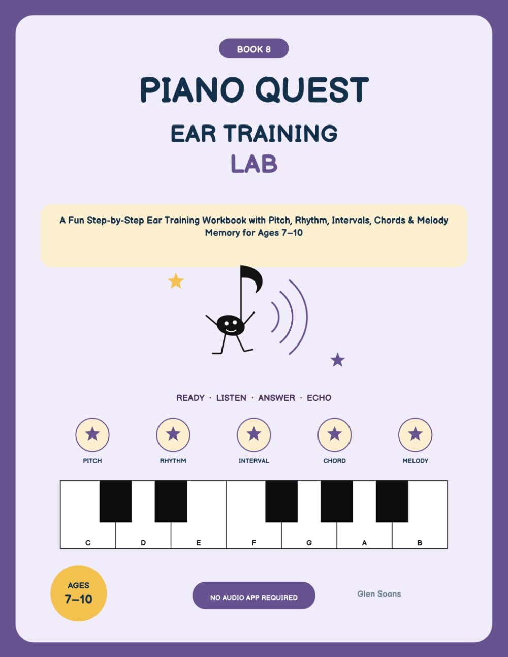 capítulo por capítulo baixar Piano Quest — Book 8: Ear Training Lab: A Fun Step-by-Step Ear Training Workbook for Young Pianists: Pitch, Rhythm, Intervals, Chords & Melody Memory for Ages 7–10