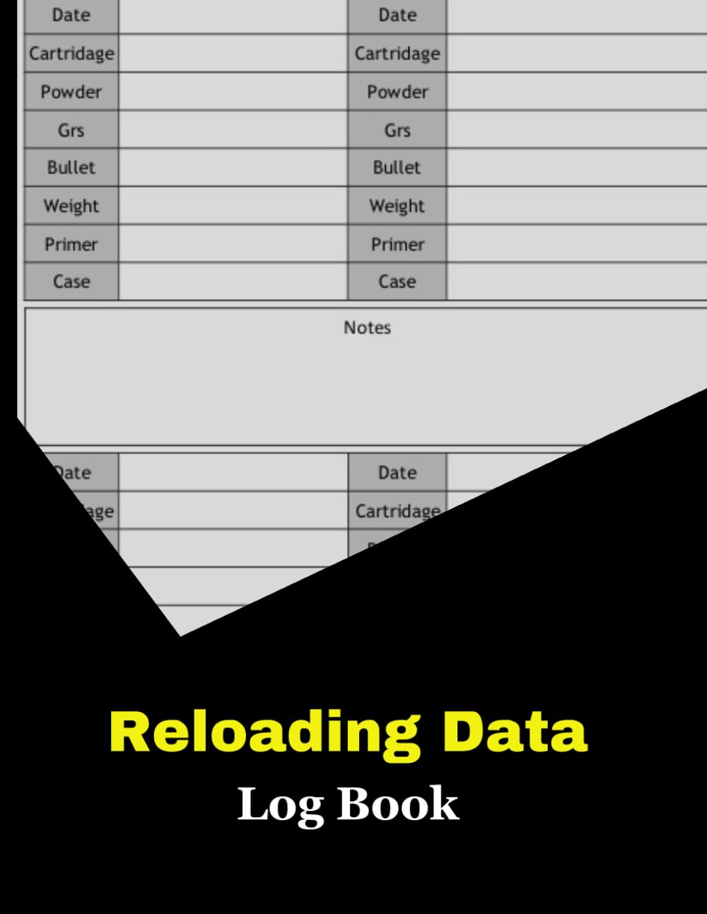 Reloading Data Log Book: Track and Record Ammunition / Cartridge, Powder, Weight... baixar livro de graça