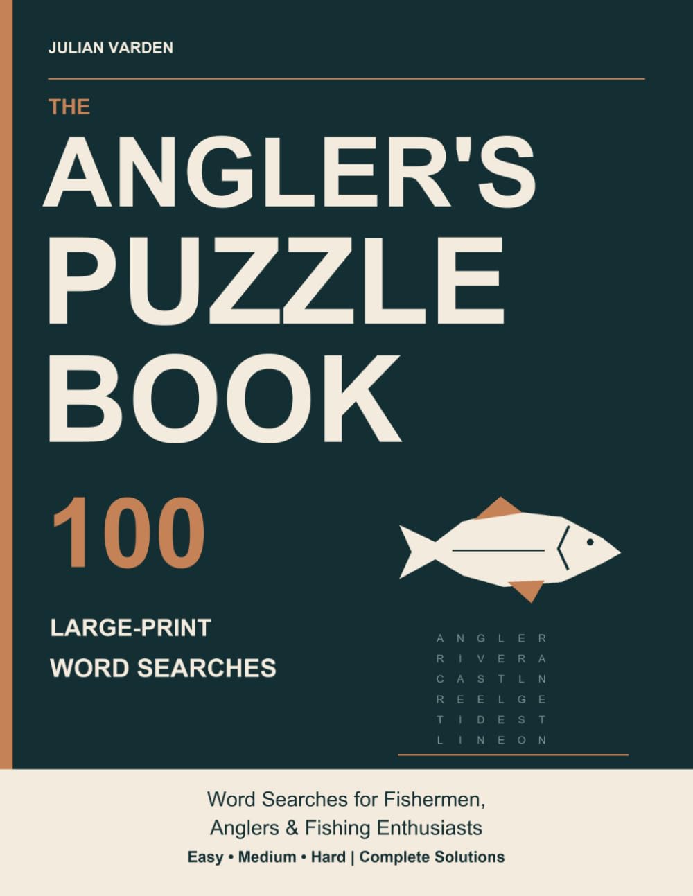 The Angler's Puzzle Book: Word Searches for Fishermen, Anglers & Fishing Enthusiasts baixar livro de graça