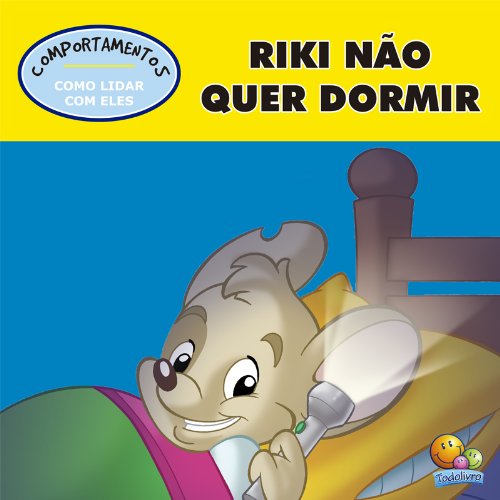 Comportamento: Riki não quer dormir baixar livro de graça