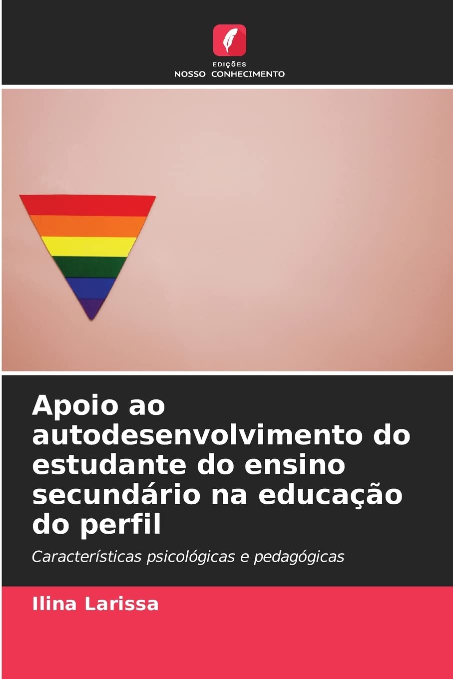 ler totalmente Apoio ao autodesenvolvimento do estudante do ensino secundário na educação do perfil: Características psicológicas e pedagógicas