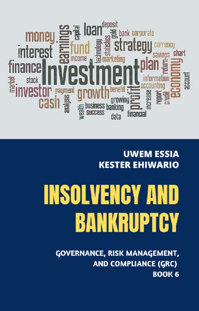 INSOLVENCY AND BANKRUPTCY: Governance, Risk Management and Compliance (GRC) Book 6 (Governance, Risk Management, and Compliance (GRC)) (English Edition) baixar o livro de graça