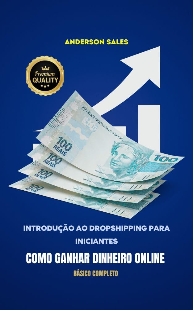 INTRODUÇÃO AO DROPSHIPPING PARA INICIANTES: COMO GANHAR DINHEIRO ONLINE (BÁSICO COMPLETO) (LIVROS DIVERSOS STILLUS SALES) baixar o livro de graça