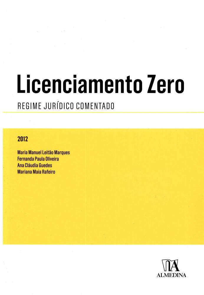 ler totalmente Licenciamento Zero: Regime Jurídico Comentado