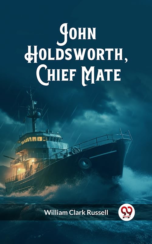 capítulo por capítulo baixar John Holdsworth, Chief Mate (English Edition)