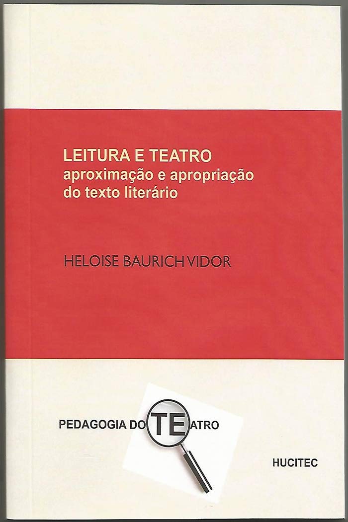 Leitura e teatro: Aproximação e apropriação do texto literário