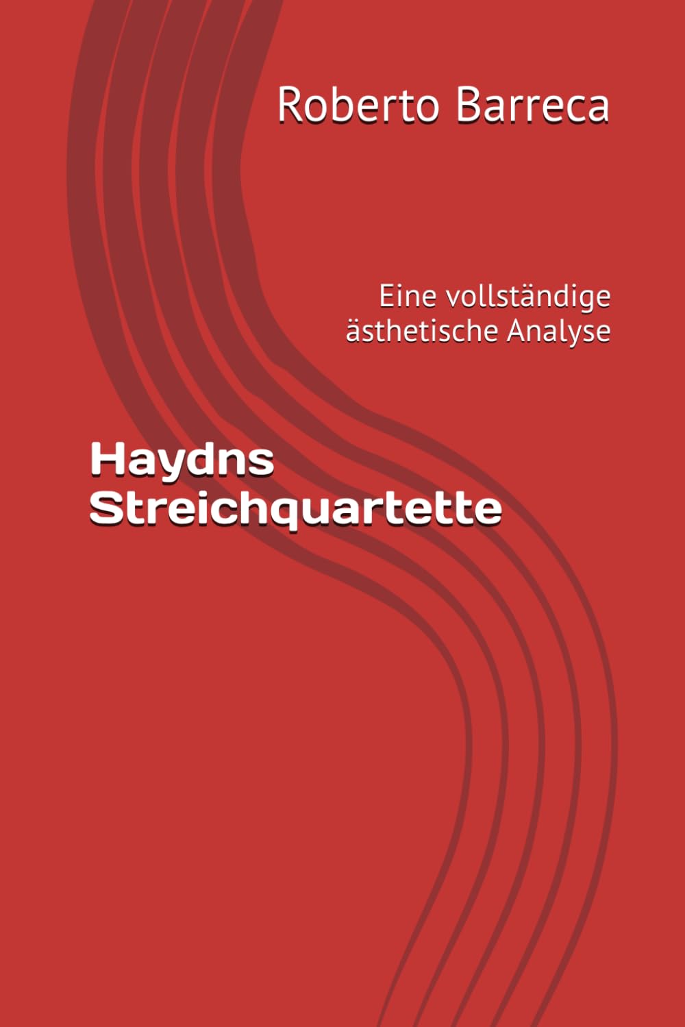 Haydns Streichquartette: Eine vollständige ästhetische Analyse baixar o livro de graça