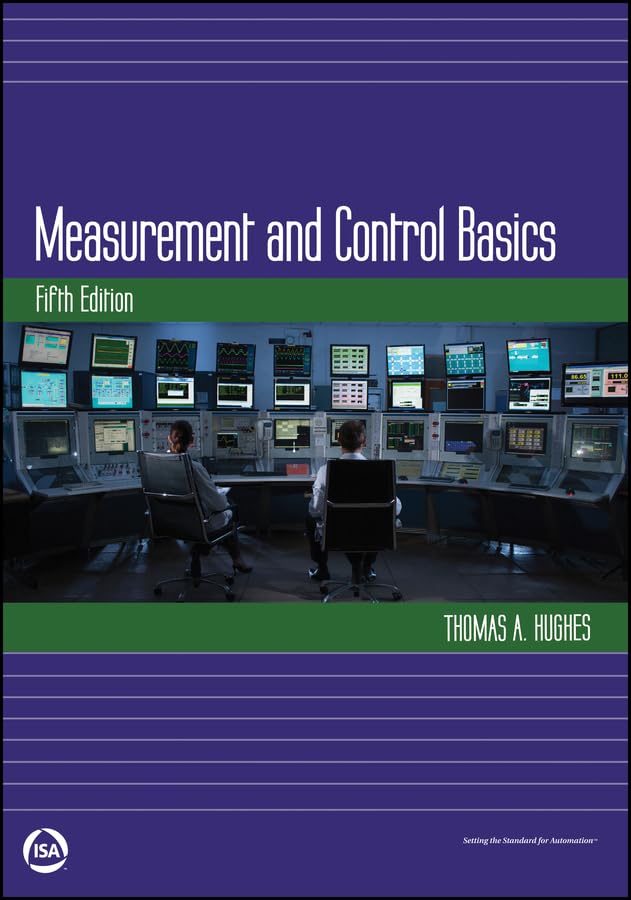 Measurement and Control Basics (International Society of Automation) (English Edition)