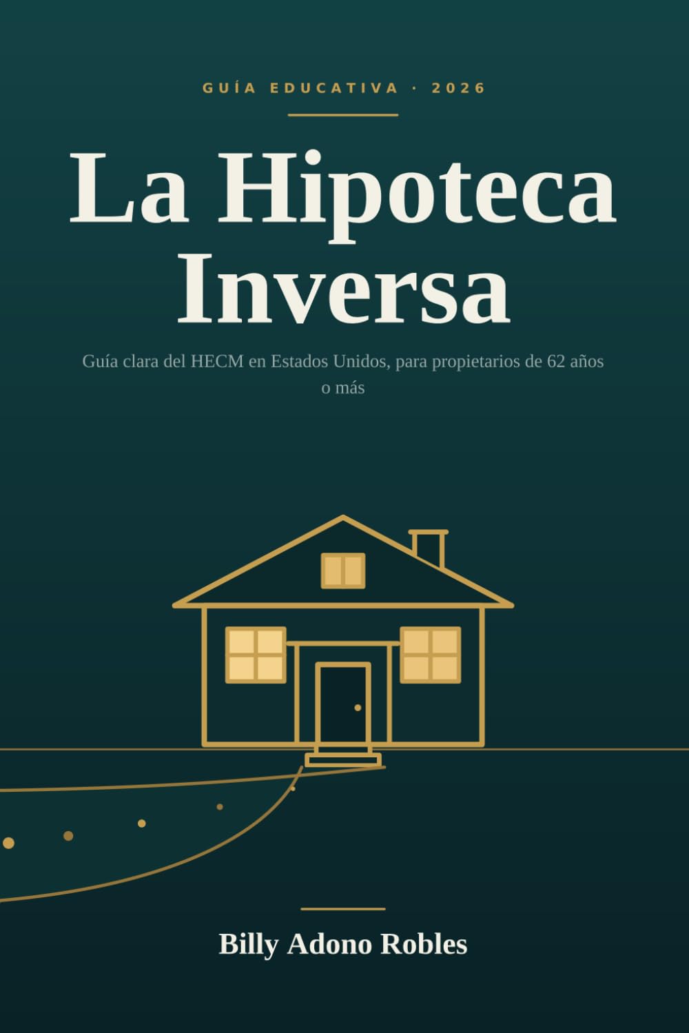 ler totalmente La Hipoteca Inversa: Hecm