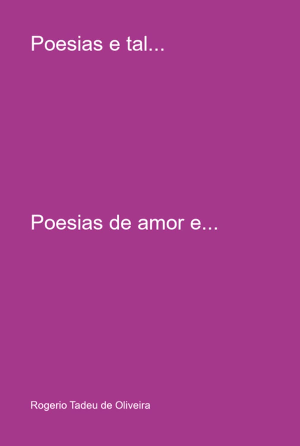 ler totalmente Poesias E Tal...